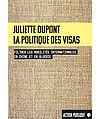 Couverture de l'ouvrage "La politique des visas. Filtrer les mobilités internationales en Chine et en Algérie" représentant une toile de jute en fond, le titre en texte noir sur fond jaune et le sous-titre en texte blanc sur fond noir