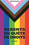 Couverture de l'ouvrage "Parents en quête de droits Minorités de sexualité et de genre d'un continent à l'autre", drapeau LGBT en portrait